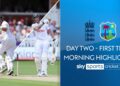 Day two morning highlights: England lead West Indies by 172