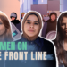 Women on the front line | Women’s Rights
