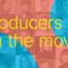Twenty Rising European Producers Chosen for Producers on the Move