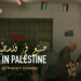 Made in Palestine | Arts and Culture