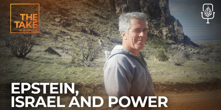 Jeffrey Epstein’s ‘one single cause’: Israel | News